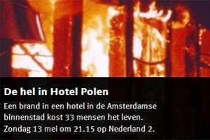 Tv-programma over grote brand in Hotel Polen