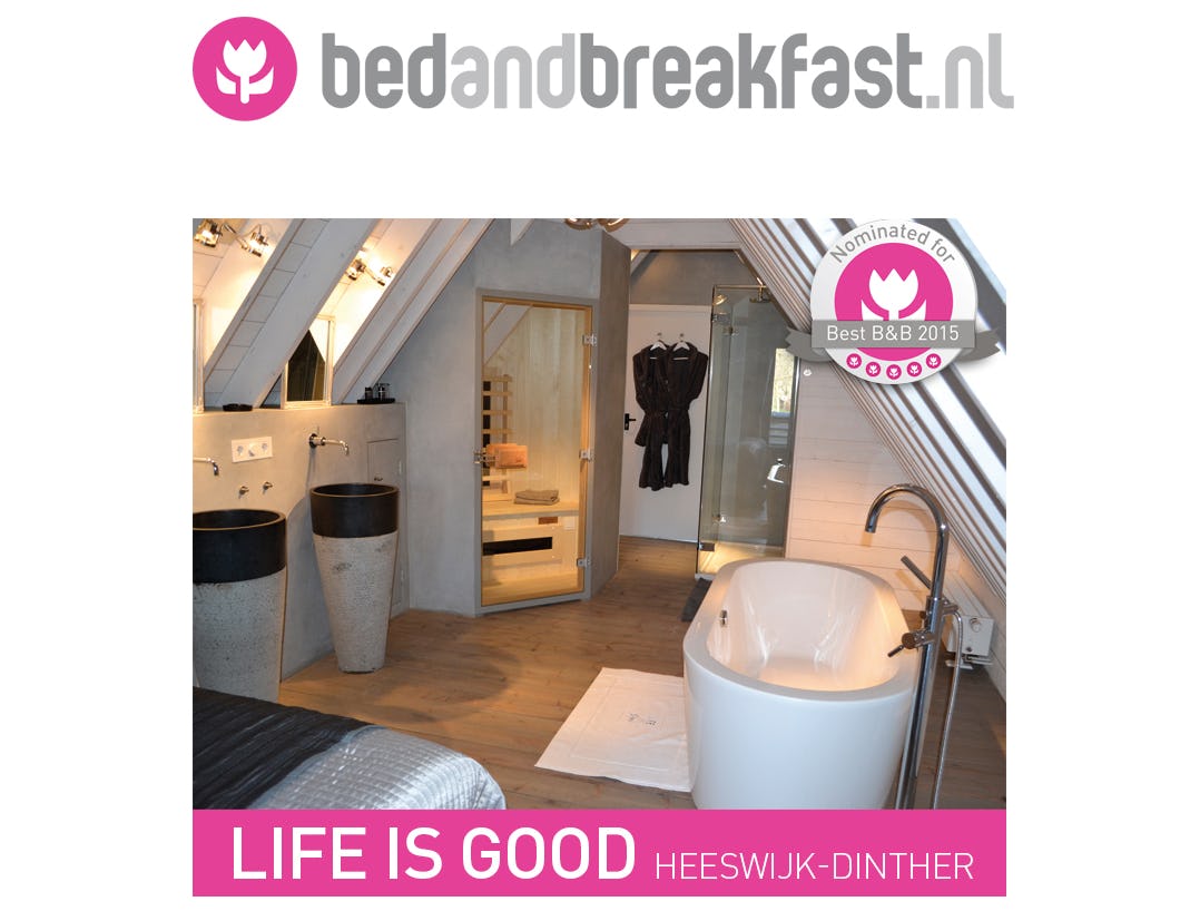 Life is Good, Heeswijk-Dinther