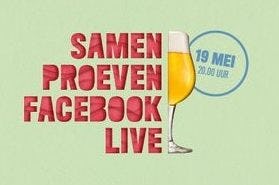 'Dat Smaakt Naar Bier: online proeverij: live op Facebook