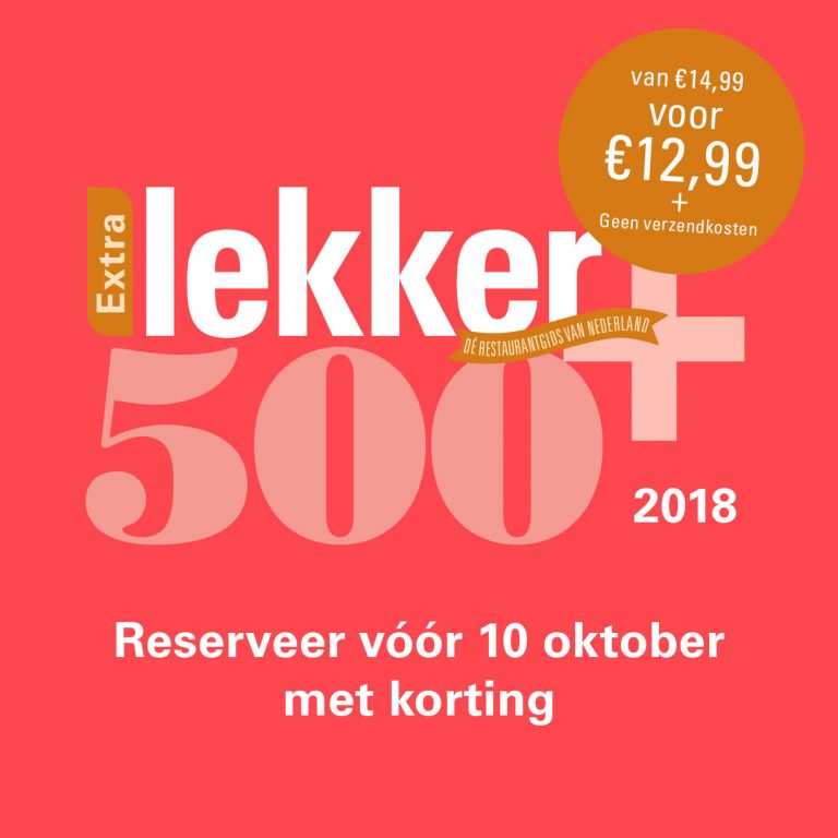 Lekker 2018 en GaultMillau 2018: wanneer komen ze uit?